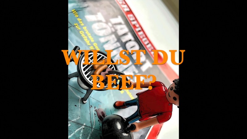 Willst du Beef? Willst du Beef?